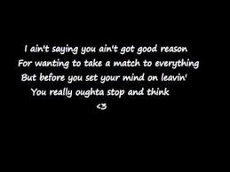 Chris Young Don T Leave Her If You Can T Let Her Go Chris Young Young Lyric Song Goodbye