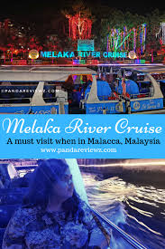 2020 top things to do in malacca. Melaka River Cruise 2020 Location Timings Ticket Price Route Panda Reviewz Discovering The Best Of Food Travel River Cruises Cruise Malaysia Tourism