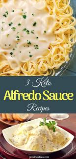 3 Low Carb Keto Alfredo Sauce Recipes Keeping It Simple But Flavorful Keto Alfredo Sauce Alfredo Sauce Recipe Keto Recipes Easy
