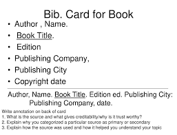Want to know how to copyright a book you've written? Bib Card For Book Author Name Book Title Edition Ppt Download