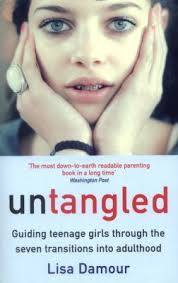 Untangled : Guiding Teenage Girls Through the Seven Transitions into  Adulthood book by Lisa Damour: 9781782395560