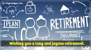 If you have retirement home insurance, your agent can fill you in on. Retirement Wishes Best Retirement Messages 143 Greetings