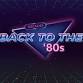DECADES: Back to the '80s event image