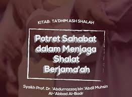 Wali kota juga menyampaikan bahwa sholat berjamaah sangat penting, selain sebagai salah satu cara untuk memakmurkan masjid, hal tersebut juga bisa dimanfaatkan sebagai sarana untuk. Potret Sahabat Dalam Menjaga Shalat Berjama Ah Radio Rodja 756 Am