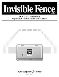 Hold the collar so it is about the same height and at the same angle as it will be when the pet is wearing it. Invisible Fence Ict 725 User Manual Manualzz