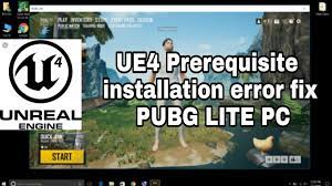 UE4 Prerequisites Setup Error Fix PUBG Lite PC - YouTube