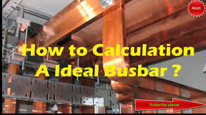 How To Calculate A Ideal Busbar