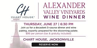 Chart House Alexander Valley Wine Dinner Jacksonville Fl