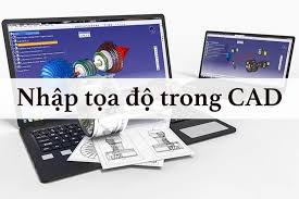 Hướng dẫn nhập tọa độ trong CAD - Có ví dụ minh hoạ