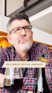 Werbung 🍇 Wie schmeckt der Lembergergerland PAUL Lemberger? Tiefgründig,  komplex und harmonisch