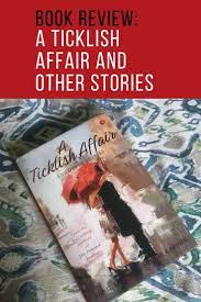 Honest Review A Ticklish Affair And Other Stories By Sunil Kapoor And Sudhir Kapoor Book Review Blogs Ticklish Books