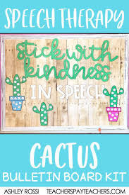 Trust me, i'm a speech language pathologist keychain. Functional Speech Therapy Room Decor With A Cactus And Kindness Theme Incorporate Your Student S Articulation Speech Therapy Speech Speech Therapy Activities