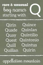 Boy Names Starting With Q Quincy Quinton Quest Appellation Mountain