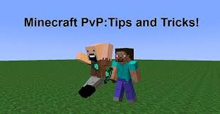 Tips and tricks to help you survive in minecraft survival mode. Minecraft Pvp Tips And Tricks