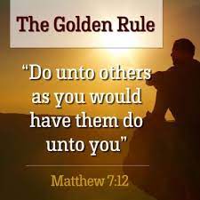 The golden rule can be found in the sermon on the mount in matthew 7:12. Pin On Affirmations