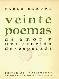 Actividades tras la lectura del poema. Veinte Poemas De Amor Y Una Cancion Desesperada Wikipedia La Enciclopedia Libre