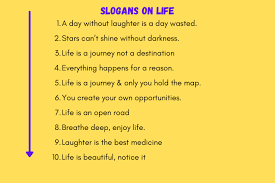 Funny Life Slogans 150 Best Slogans And Taglines On Life