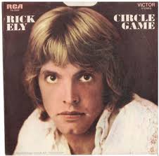 RICK ELY--PICTURE SLEEVE ONLY--(CIRCLE GAME)--PS--PIC--SLV