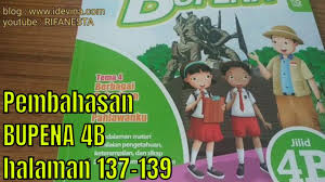 Jawaban bupena 6a halaman 4. Pembahasan Bupena 4b Tema 5 Pahlawanku Tes Tertulis Subtema 3 Halaman 137 139 Youtube
