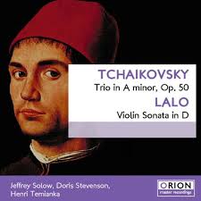 Tchaikovsky: Trio In a Minor, Op. 50 D'Indy: Violin Sonata In C Major, Op.  59