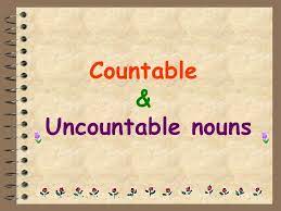 Check spelling or type a new query. Countable And Uncountable Nouns