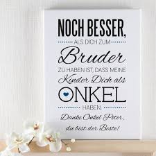 Personliche Leinwand 30 X 40 Cm Fur Den Onkel Mit Tollem Spruch Und Ihrer Widmung Onkel Geschenke Geschenk Fur Bruder Selbstgemachte Geschenke Mama