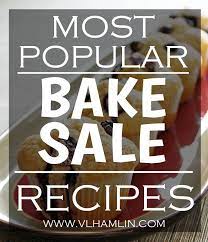 Most Popular Bake Sale Recipes Vlhamlin Bake Sale Recipes Fun Baking Recipes Bake Sale