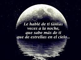 Le Hable De Ti Tantas Veces A La Noche Frases De Luna Frases De Estrellas Postales De Buenas Noches
