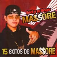 Erick y su Grupo Massore