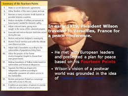 President woodrow wilson was an early advocate of this philosophy. Woodrow Wilson His Fourteen Points Ppt Video Online Download