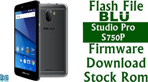 Flash File Blu Studio Pro S750p Firmware Download Stock Rom Firmware Rom Flash
