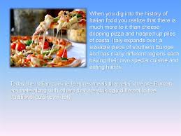 The italian cuisine is also just as intriguing and rich as the history itself. History Of Italian Food Online Presentation