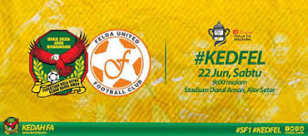 Keputusan semasa terkini dan penuh piala malaysia 2020. Live Kedah Vs Felda United Piala Fa 22 6 2019