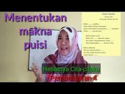 Menentukan Makna Puisi Hebatnya Cita Citaku Pb 4 Youtube