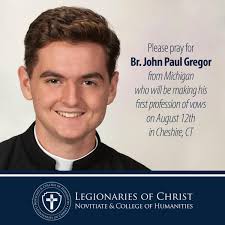 Please pray for Br. John Paul Gregor as he prepares to make his first  professions vows