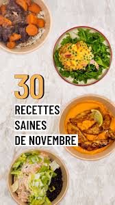 30 Recettes Saines De Novembre Manger Sainement Recette Recette Repas Recette Equilibree