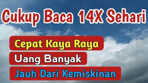 Baca Surah Al Waqiah 14 Kali Sehari Cepat Kaya Raya Jauh Dari Kemiskinan Kekuatan Doa Membaca Youtube