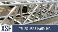 ALUMINUM TRUSS USE & HANDLING - XTREME STRUCTURES & FABRICATION - XSF