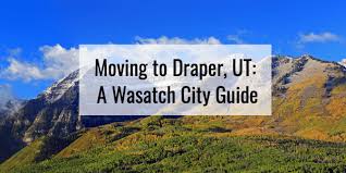 It means that even local if you are moving to utah from california or any other state, learn a bit more about the best places to. Moving To Draper Ut A Wasatch City Guide Wasatch Moving Co Salt Lake City Movers