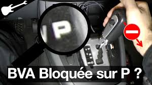 Boite Auto Bva Bloquee Sur P Position Parking Youtube