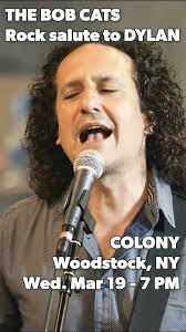 Promo: The Bob Cats perform the music of Bob Dylan at the Colony in  Woodstock
