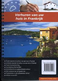 Check spelling or type a new query. Verhuren Van Uw Huis In Frankrijk Frankrijk Boeken