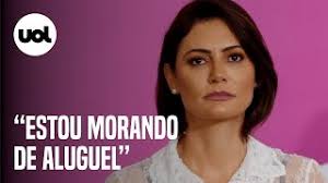 Michelle Bolsonaro diz que está morando de aluguel
