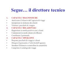Giorno 17 giugno la regione toscana ha pubblicato un bando di esame di abilitazione per direttore tecnico di agenzia di viaggio. Le Agenzie Di Viaggio Introduzione Ppt Scaricare