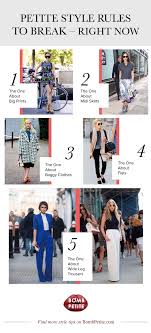 Petite Style Rules To Break Right Now Bomb Petite Petite Fashion Style Rules Petite Outfits