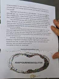 Glitter bombing is an act of protest in which activists throw glitter on people at public events. I Received My First Letter Glitter Bomb The Envelope Was Full Of It Funny