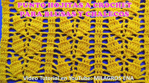 Top de seda tejido en crochet. Punto A Crochet Hojitas Paso A Paso En Video Tutorial Para Blusas Y Chalecos Youtube