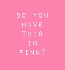 This Is It In Pink Pink Color Colorful Girl Girlboss How To Be Hippy Cool Ideas For Conscious Consumers Pink Inspiration Pink Quotes Everything Pink