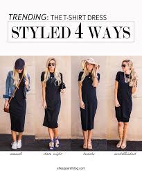The Top Trend Series Four Ways To Style A T Shirt Dress Elle Apparel By Leanne Barlow Elle Apparel Black Dress Outfit Casual Tshirt Dress Outfit