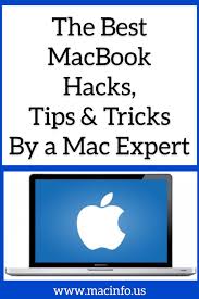 Macbook Hacks Tips Tricks By A Apple Mac Expert Macinfo Your Source For All Things Apple Mac In 2020 Macbook Hacks Macbook Macbook Apps